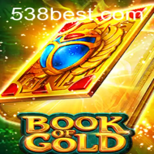 Exploring the World of BookofGold with 538bet.COM
