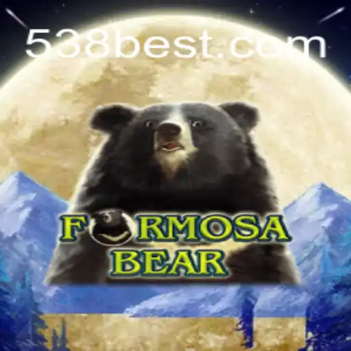 Experience the Thrill of FormosaBear Through 538bet.COM