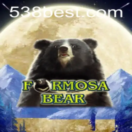 Experience the Thrill of FormosaBear Through 538bet.COM