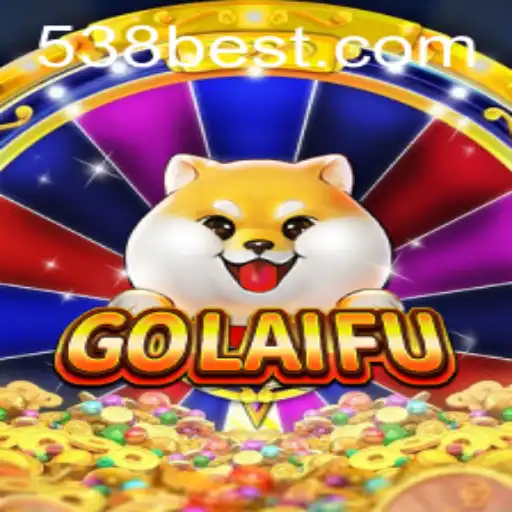 Discover GoLaiFu: The Exciting New Casino Game with 538bet.COM